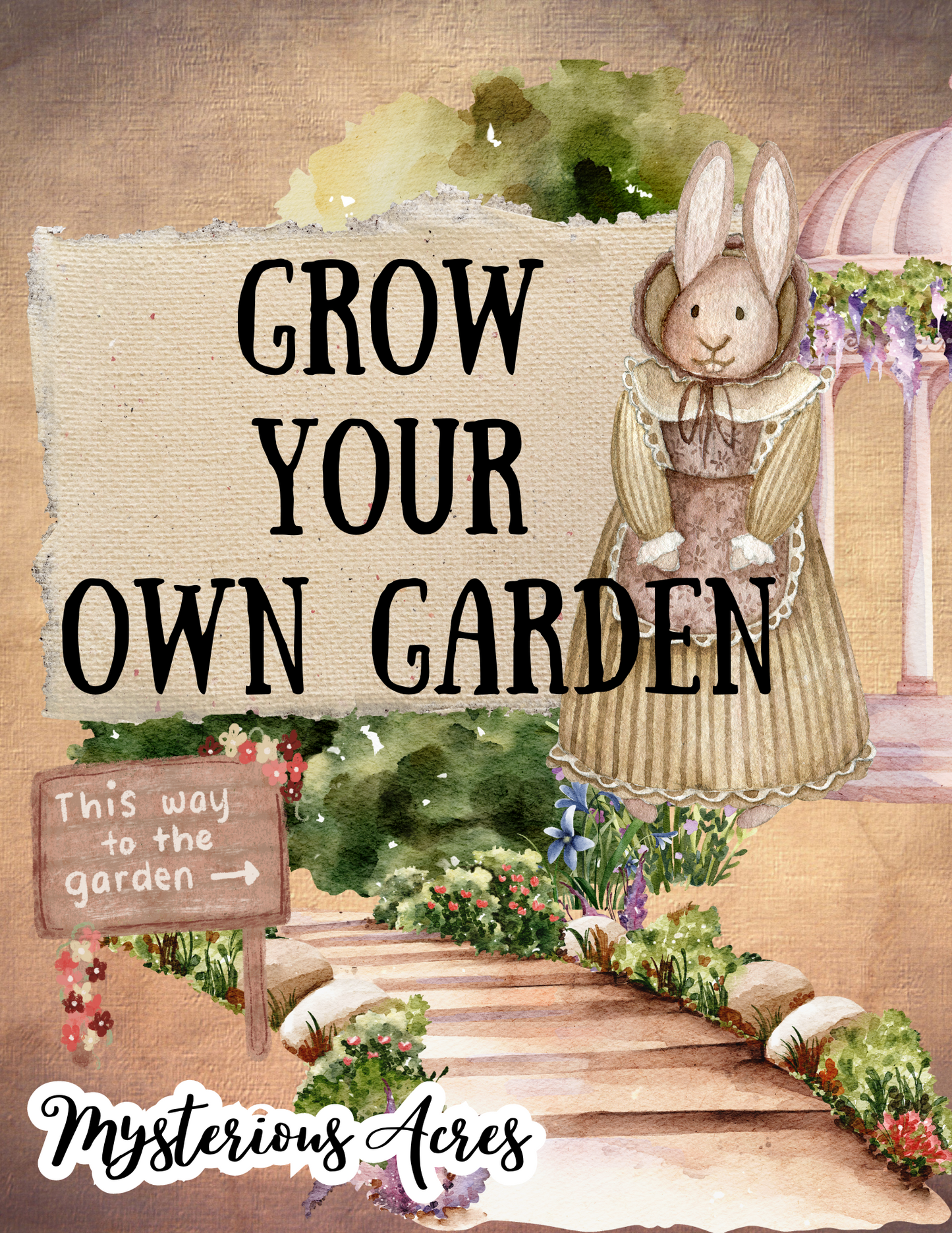 Grow Your Own Garden