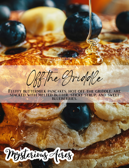 Off the Griddle